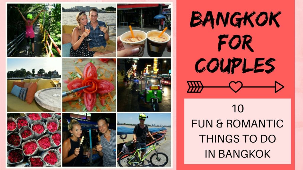 Bangkok for Couples_10 romantic things to do in Bangkok for couples