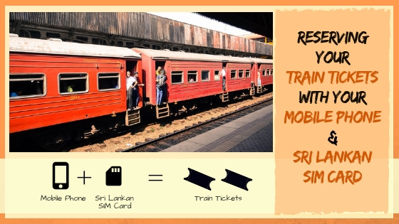 HOW TO RESERVE TRAIN SEATS IN SRI LANKA WITH YOUR MOBILE PHONE